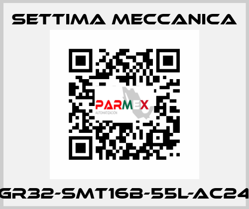 GR32-SMT16B-55L-AC24 Settima Meccanica