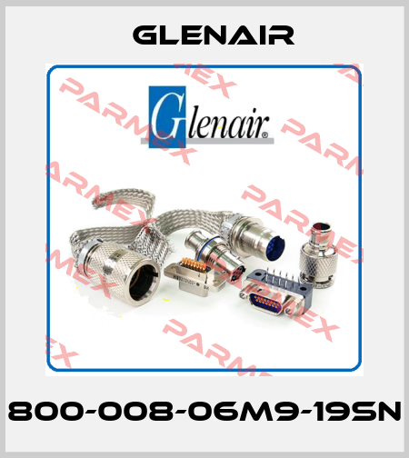 800-008-06M9-19SN Glenair