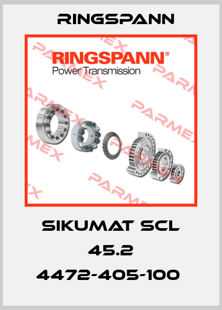 SIKUMAT SCL 45.2 4472-405-100  Ringspann