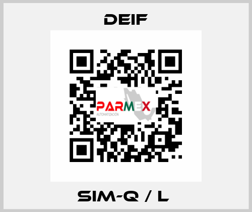 SIM-Q / L  Deif