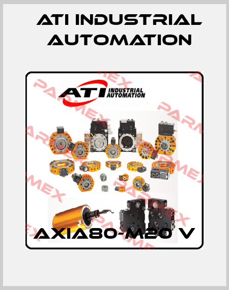 Axia80-M20 v ATI Industrial Automation