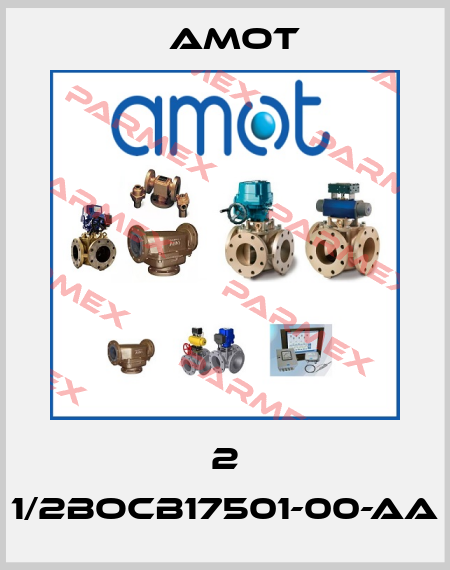 2 1/2BOCB17501-00-AA Amot