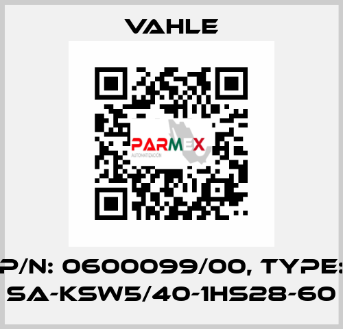 P/n: 0600099/00, Type: SA-KSW5/40-1HS28-60 Vahle