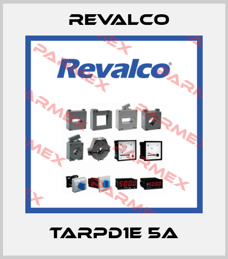 TARPD1E 5A Revalco