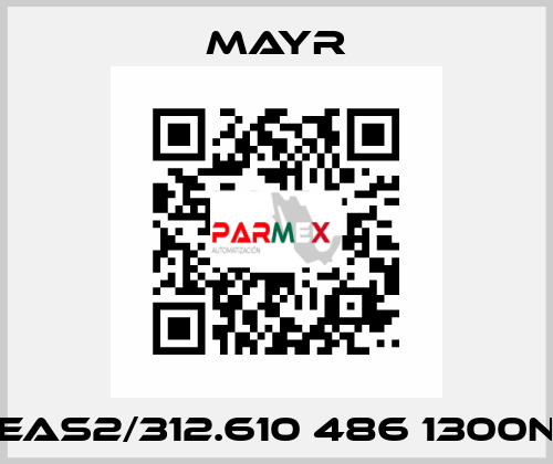  EAS2/312.610 486 1300N Mayr