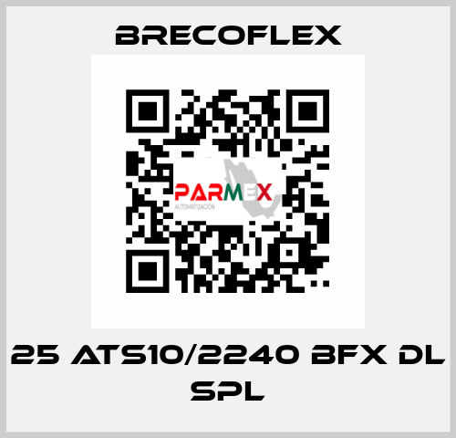 25 ATS10/2240 BFX DL SPL Brecoflex