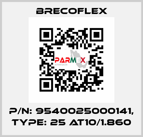 P/N: 9540025000141, Type: 25 AT10/1.860 Brecoflex