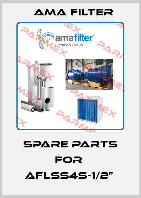 SPARE PARTS FOR  AFLSS4S-1/2"  Ama Filter