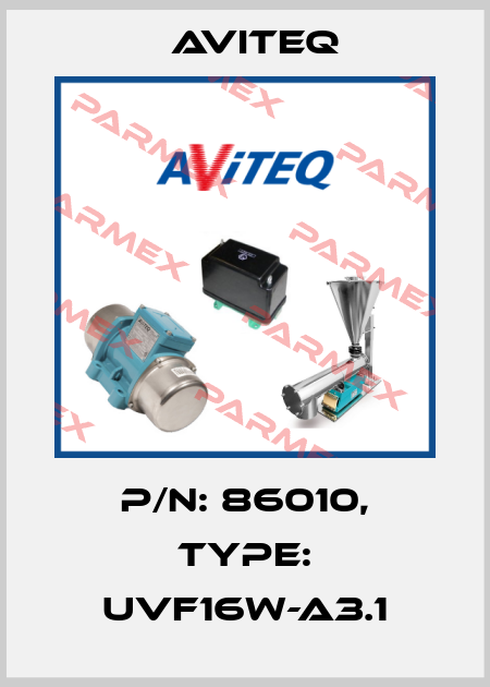 P/N: 86010, Type: UVF16W-A3.1 Aviteq