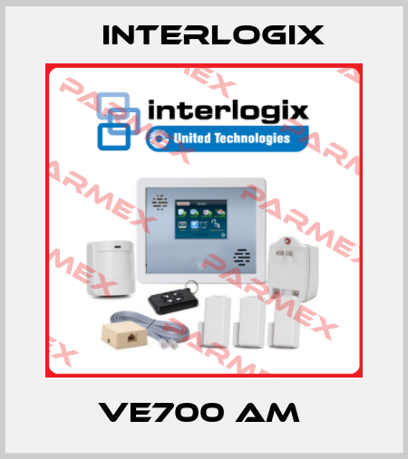 VE700 AM  Interlogix
