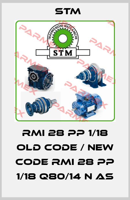 RMI 28 PP 1/18 old code / new code RMI 28 PP 1/18 Q80/14 N AS Stm