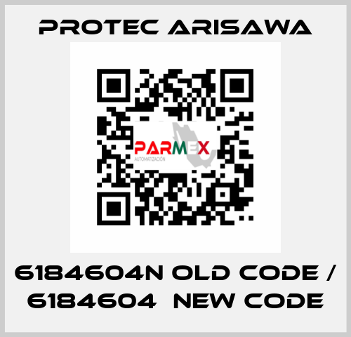 6184604N old code / 6184604  new code Protec Arisawa