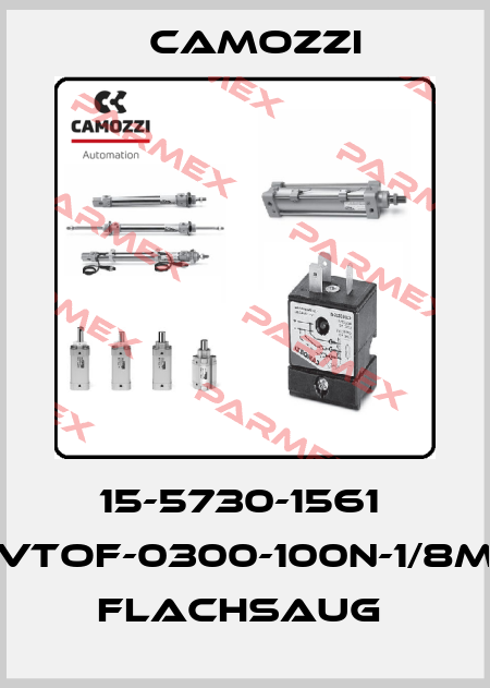 15-5730-1561  VTOF-0300-100N-1/8M  FLACHSAUG  Camozzi