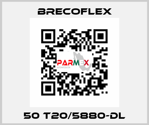 50 T20/5880-DL Brecoflex