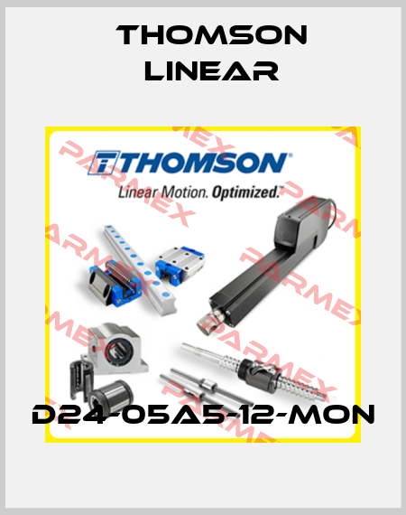 D24-05A5-12-MON Thomson Linear