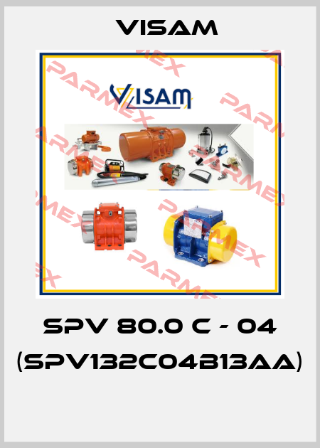 SPV 80.0 C - 04 (SPV132C04B13AA)  Visam