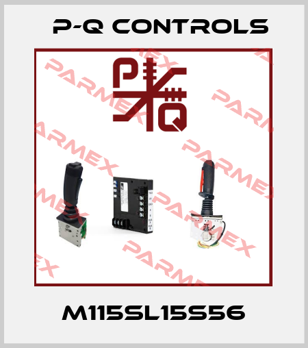 M115SL15S56 P-Q Controls