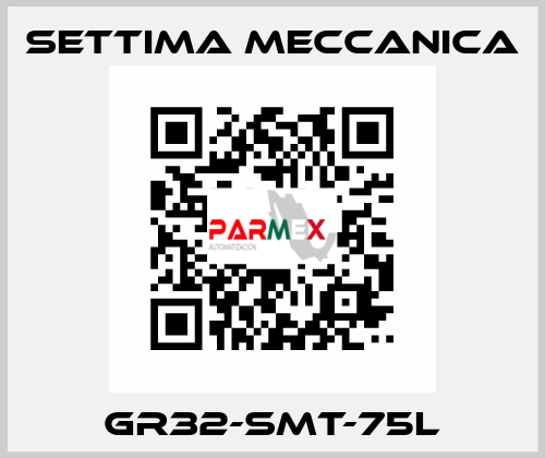 GR32-SMT-75L Settima Meccanica