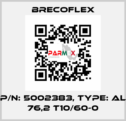 P/N: 5002383, Type: AL 76,2 T10/60-0 Brecoflex