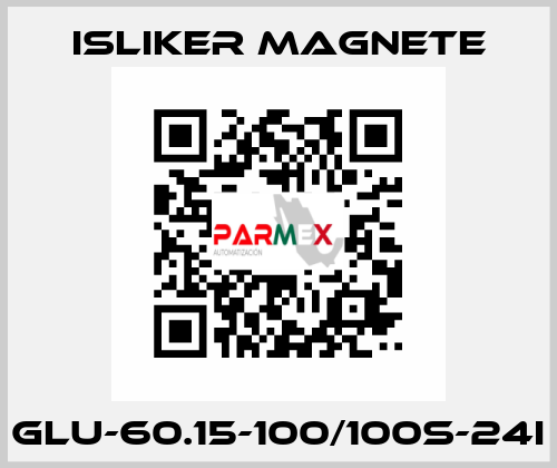 Glu-60.15-100/100S-24I ISLIKER MAGNETE