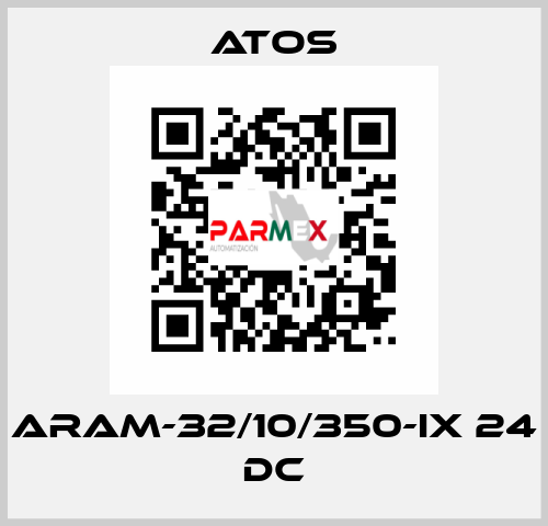 ARAM-32/10/350-IX 24 DC Atos