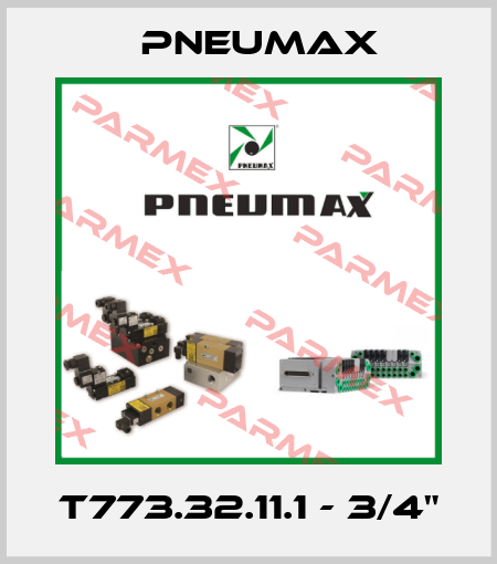 T773.32.11.1 - 3/4" Pneumax