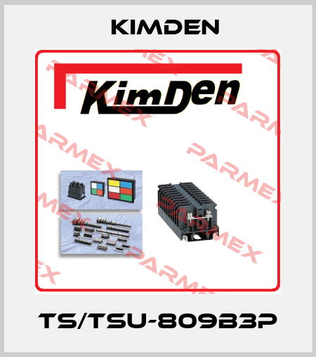 TS/TSU-809B3P Kimden