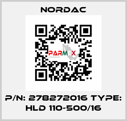 P/N: 278272016 Type: HLD 110-500/16 NORDAC