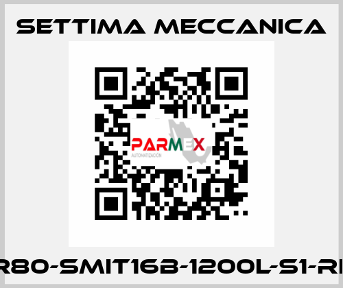 GR80-SMIT16B-1200L-S1-RF3 Settima Meccanica