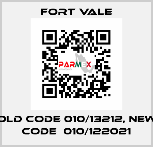 old code 010/13212, new code  010/122021 Fort Vale