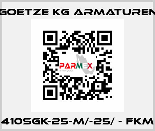 410sGK-25-m/-25/ - FKM Goetze KG Armaturen