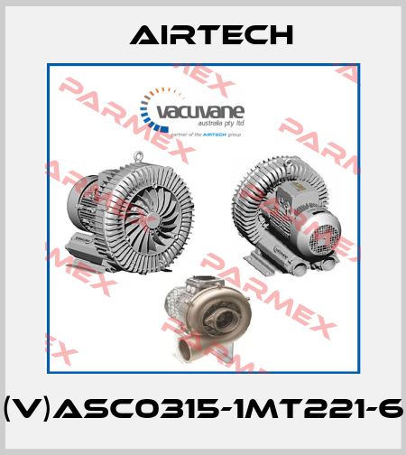 (V)ASC0315-1MT221-6 Airtech