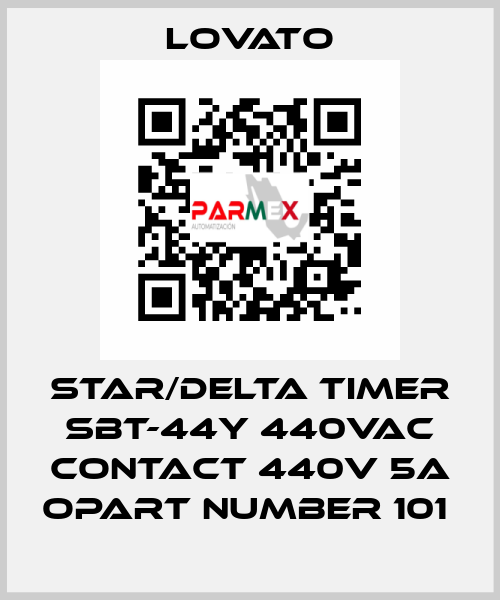 STAR/DELTA TIMER SBT-44Y 440VAC CONTACT 440V 5A OPART NUMBER 101  Lovato