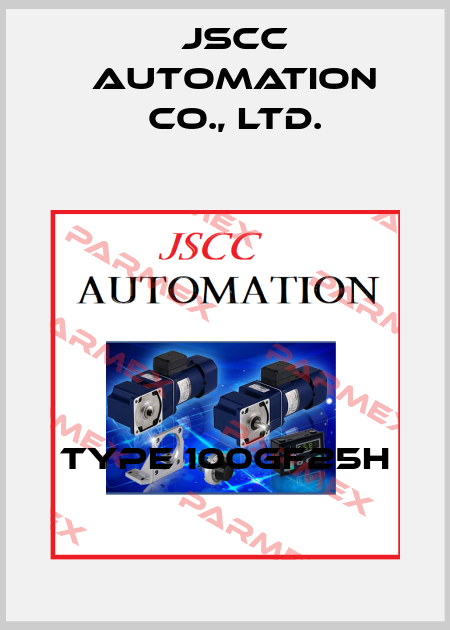 Type 100GF25H JSCC AUTOMATION CO., LTD.