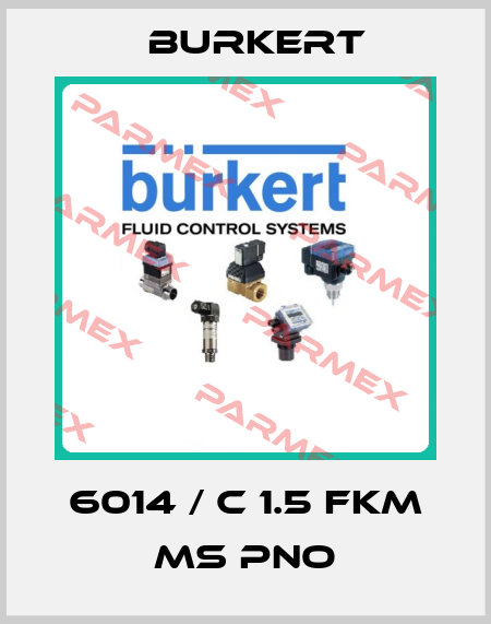 6014 / C 1.5 FKM MS PNO Burkert