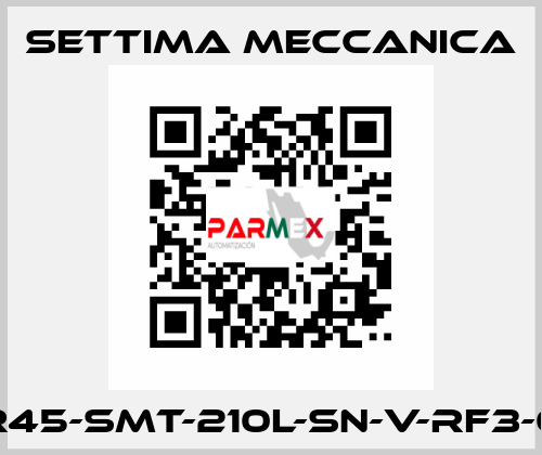 GR45-SMT-210L-SN-V-RF3-0X Settima Meccanica