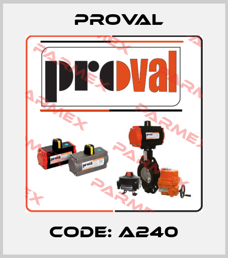 Code: A240 Proval