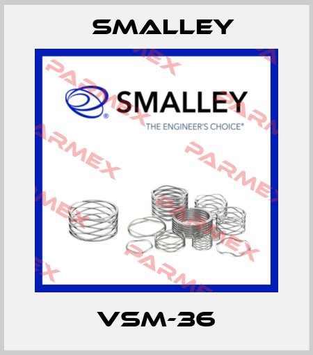 VSM-36 SMALLEY