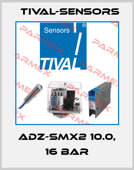 ADZ-SMX2 10.0, 16 bar Tival-Sensors