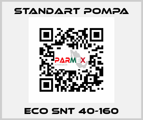 ECO SNT 40-160 STANDART POMPA