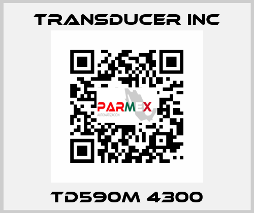 TD590M 4300 TRANSDUCER INC