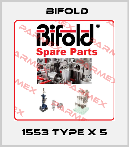1553 Type X 5 Bifold