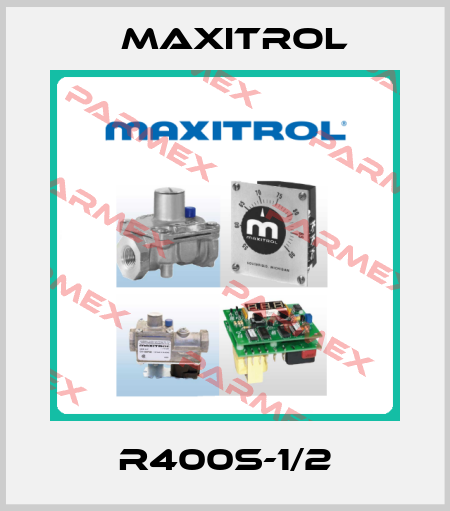 R400S-1/2 Maxitrol