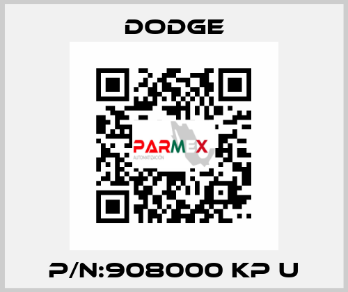 P/N:908000 KP U Dodge