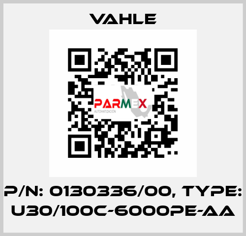 P/n: 0130336/00, Type: U30/100C-6000PE-AA Vahle