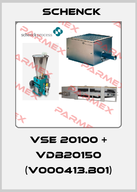 VSE 20100 + VDB20150 (V000413.B01) Schenck