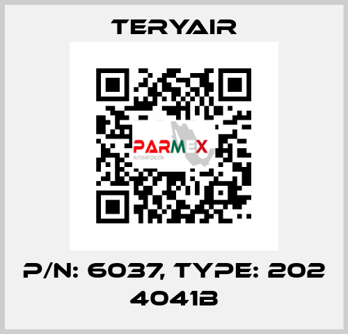 P/N: 6037, Type: 202 4041B TERYAIR