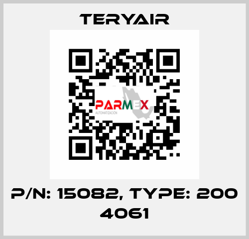 P/N: 15082, Type: 200 4061 TERYAIR