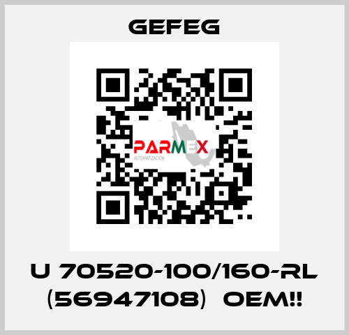 U 70520-100/160-rl (56947108)  OEM!! Gefeg