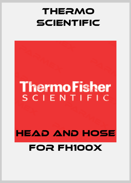 Head and hose for FH100X Thermo Scientific